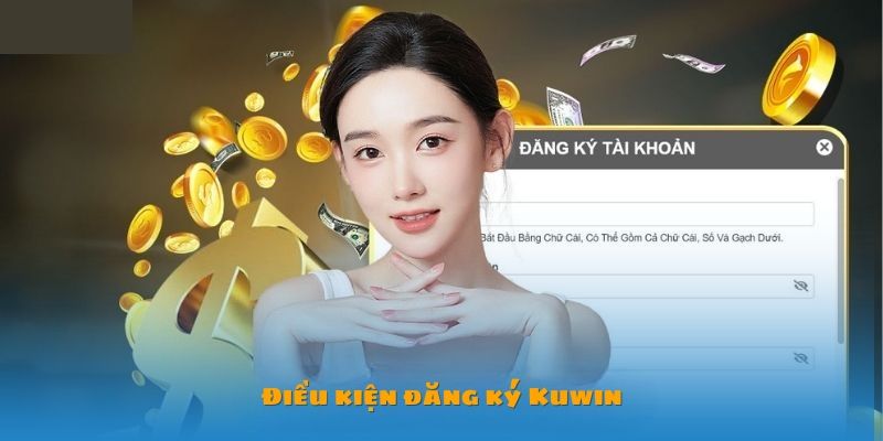 Tìm hiểu về điều kiện của người chơi khi đăng ký